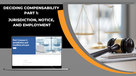 Deciding Compensability Part 1, Jurisdiction, Notice, and Employment - FL