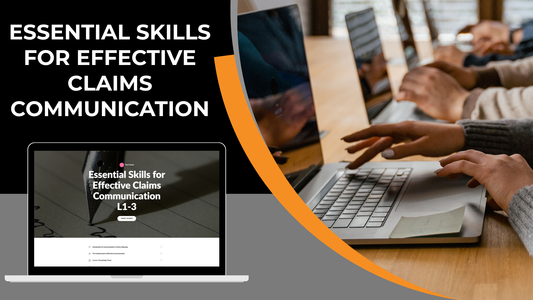 Essential Skills for Effective Claims Communication - FL