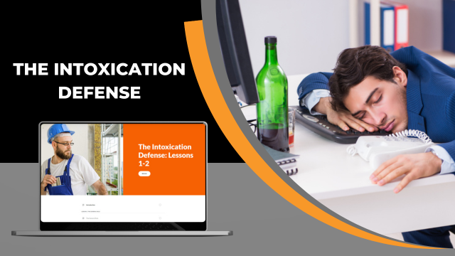 The Intoxication Defense - AL – AE21 Incorporated